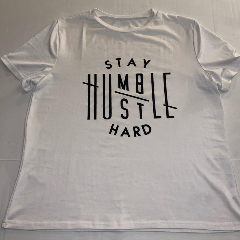 Stay Humble Hustle Hard White Tee
